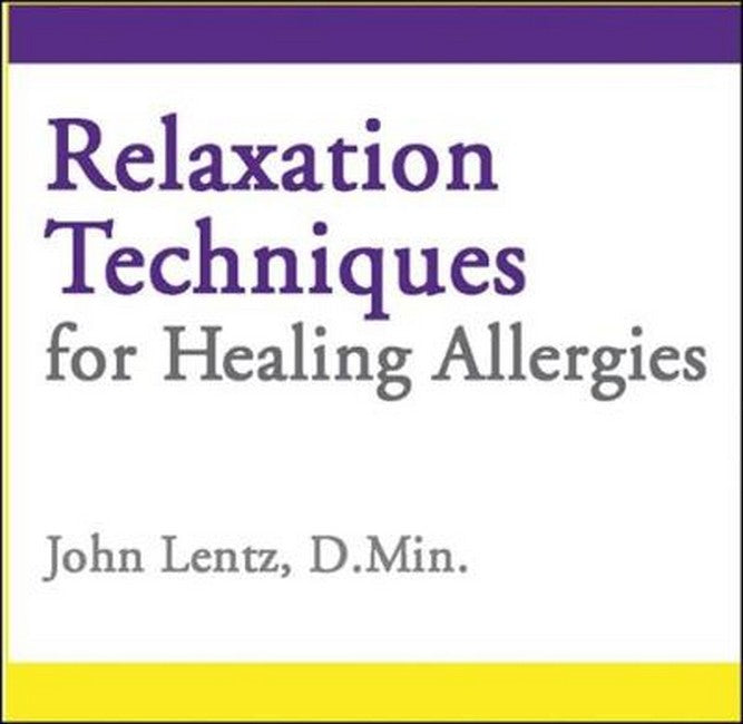 Relaxation Techniques for Healing Allergies