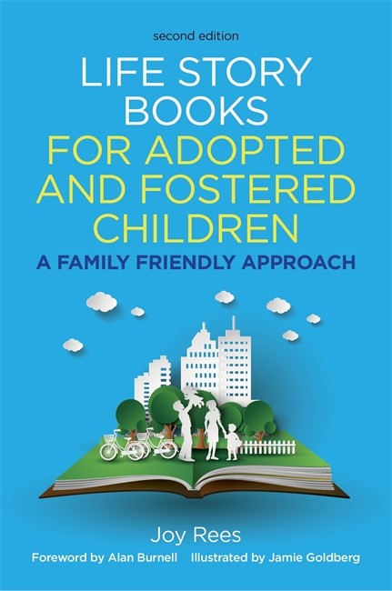 Life Story Books for Adopted and Fostered Children, Second Edition 2/e