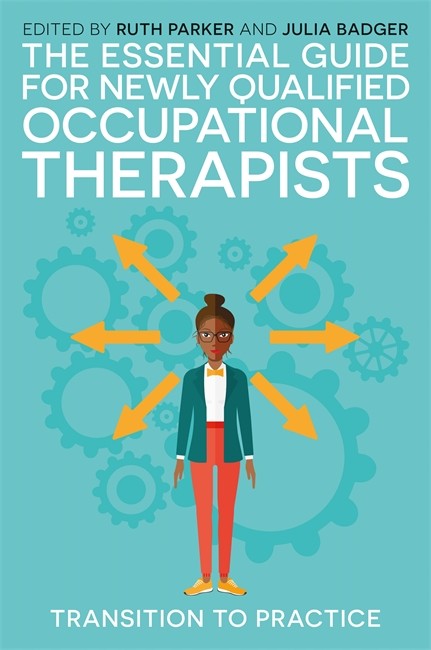 The Essential Guide for Newly Qualified Occupational Therapists