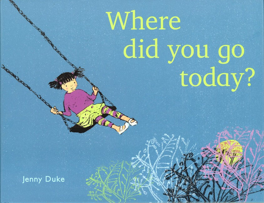 Where did you go today? (Paperback)