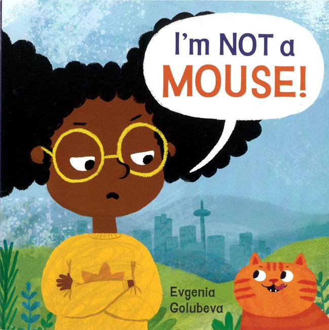 I'm Not a Mouse