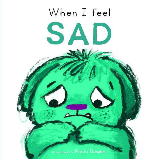 When I Feel Sad