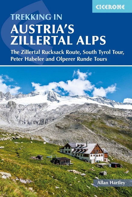Trekking in Austria's Zillertal Alps 3/e