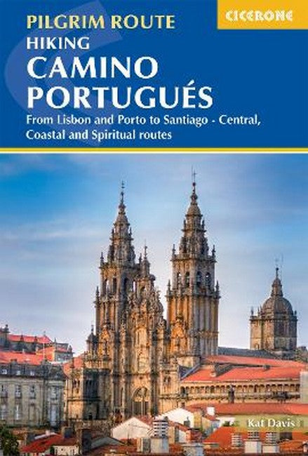 Hiking the Camino Portugues 3/e