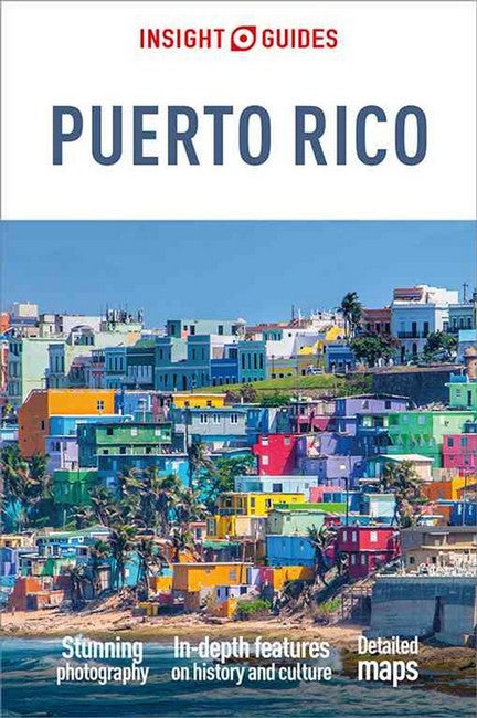 Insight Guides Puerto Rico: Travel Guide with eBook 7/e