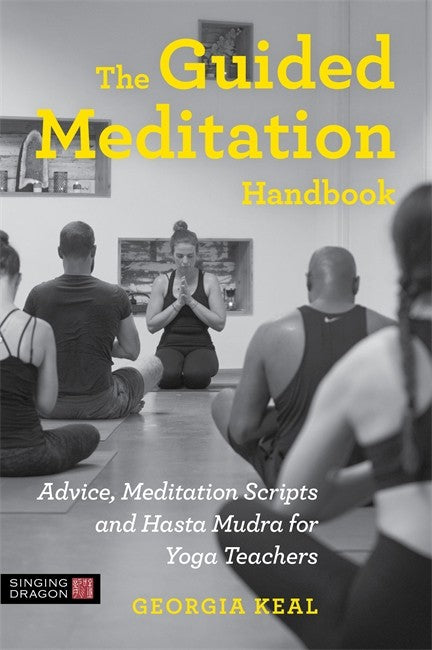 The Guided Meditation Handbook