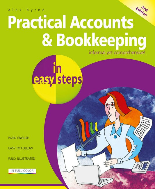 Practical Accounts & Bookkeeping in easy steps 3/e