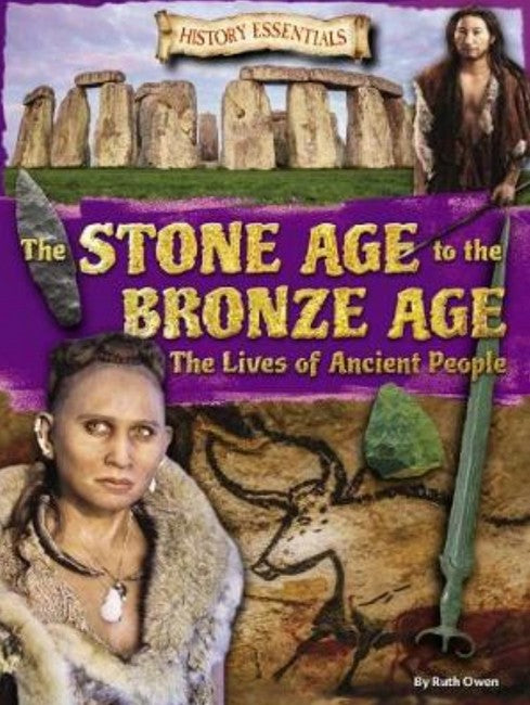 The Stone Age to the Bronze Age