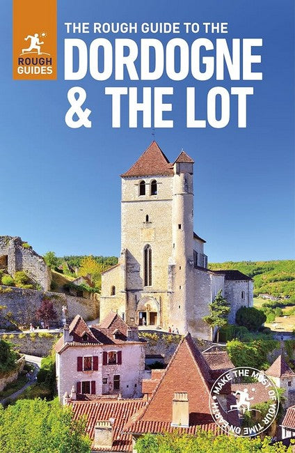 The Rough Guide to the Dordogne & the Lot: Travel Guide with eBook 7/e