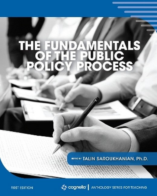 The Fundamentals of the Public Policy Process