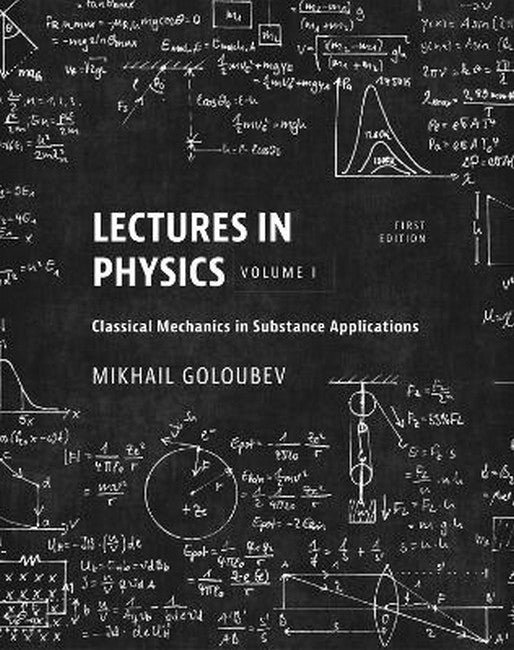 Lectures in Physics, Volume I