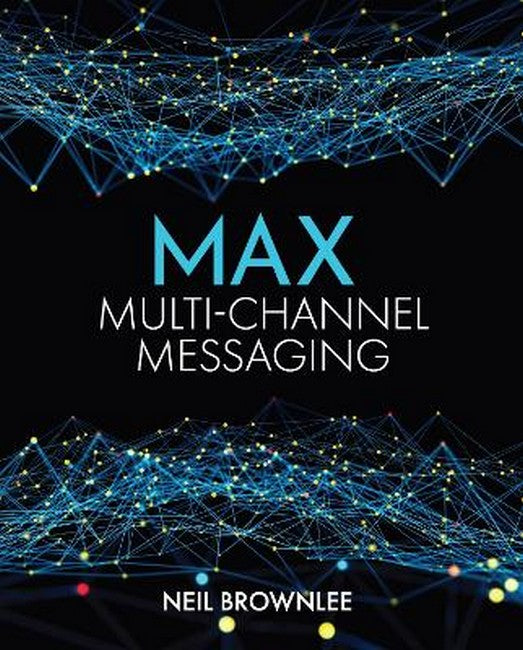 Max Multi-Channel Messaging