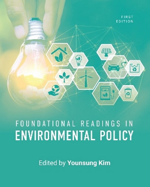 Foundational Readings in Environmental Policy