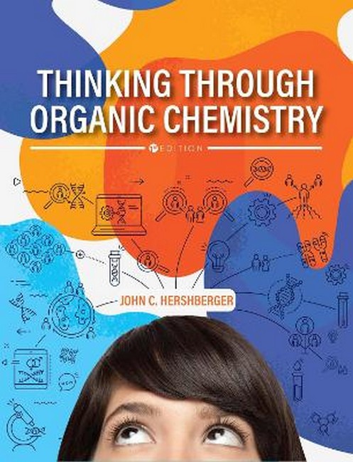 Thinking Through Organic Chemistry