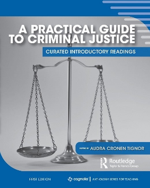 A Practical Guide to Criminal Justice