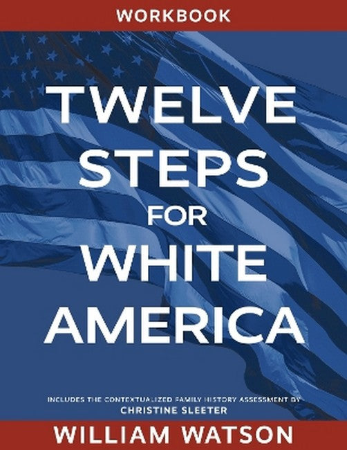 Twelve Steps for White America