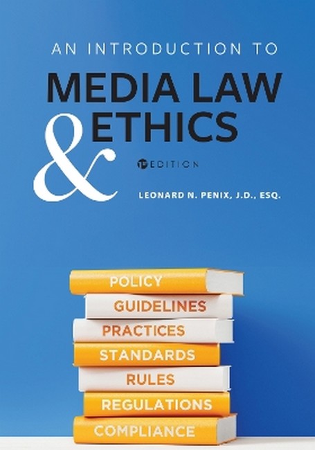 An Introduction to Media Law and Ethics