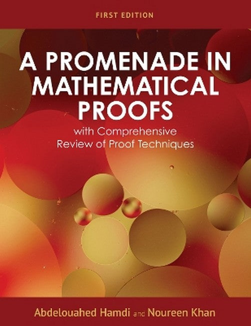 A Promenade in Mathematical Proofs with Comprehensive Review of Proof Teniques