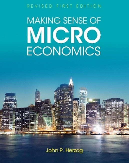 Making Sense of Microeconomics