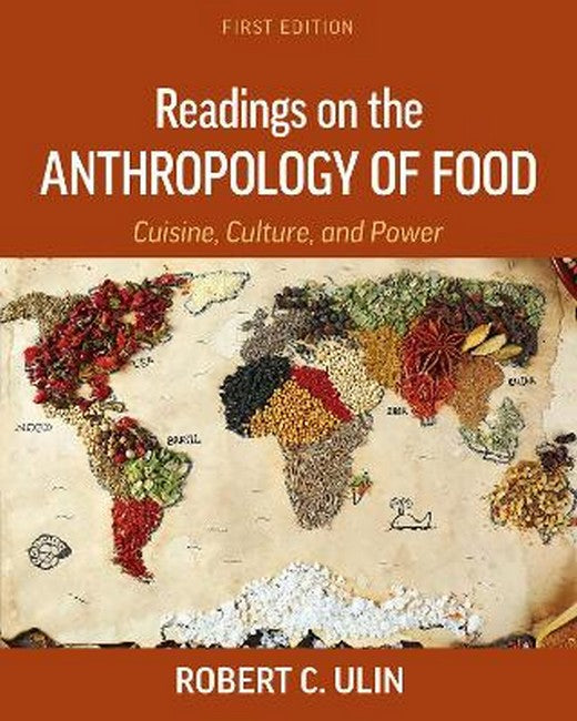 Readings on the Anthropology of Food