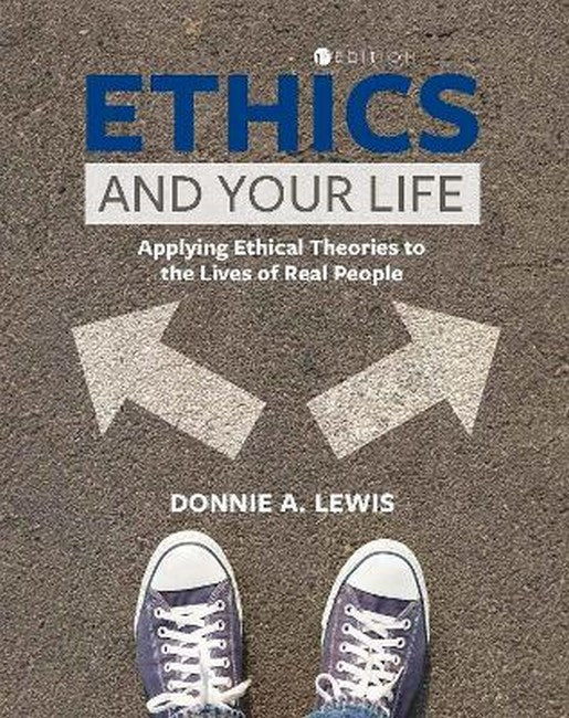 Ethics and Your Life