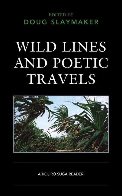 Wild Lines and Poetic Travels