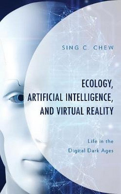 Ecology, Artificial Intelligence, and Virtual Reality