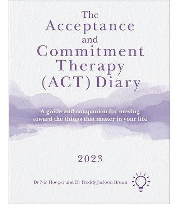 Acceptance and Commitment Therapy (ACT) Diary 2023