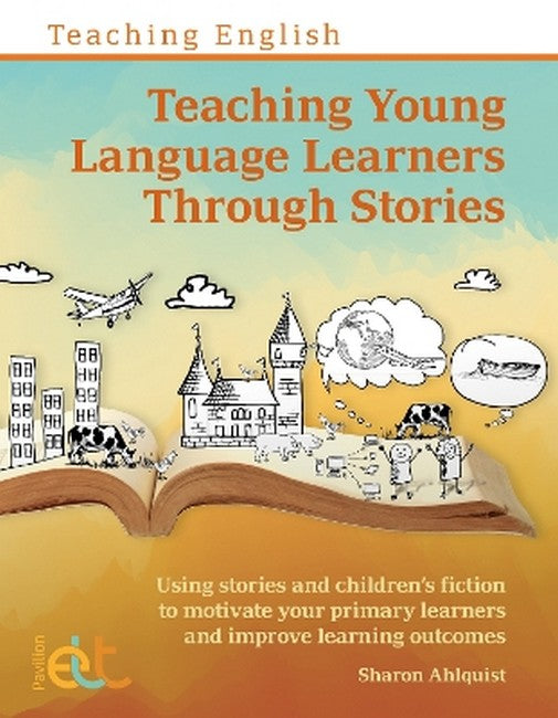 Teaching Young Language Learners Through Stories