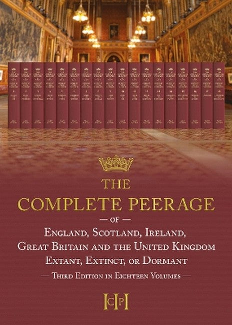 The Complete Peerage of England, Scotland, Ireland, Great Britain and thited Kingdom