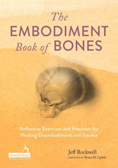 The Embodiment Book of Bones