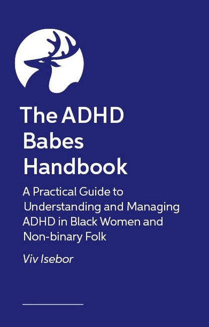 The ADHD Babes Handbook
