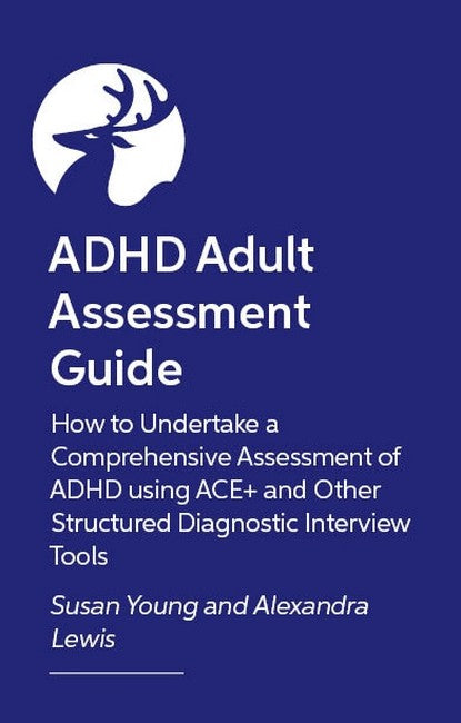 How to Assess and Diagnose ADHD in Adults