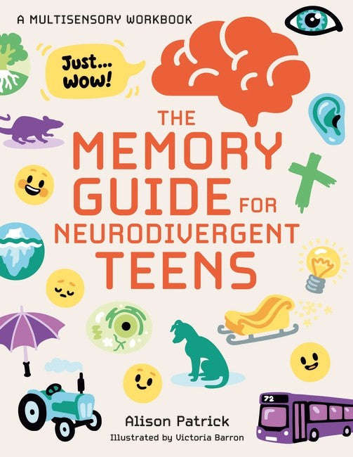 The Memory Guide for Neurodivergent Teens