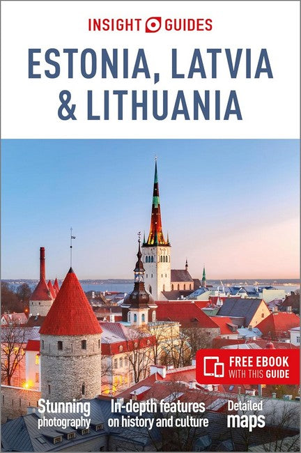 Insight Guides Estonia, Latvia & Lithuania: Travel Guide with eBook 7/e