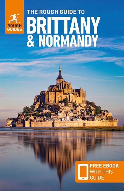 The Rough Guide to Brittany and Normandy: Travel Guide with eBook 15/e