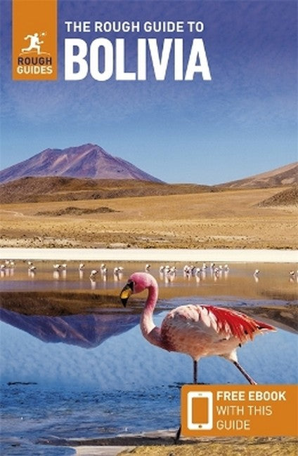 The Rough Guide to Bolivia: Travel Guide with eBook 6/e