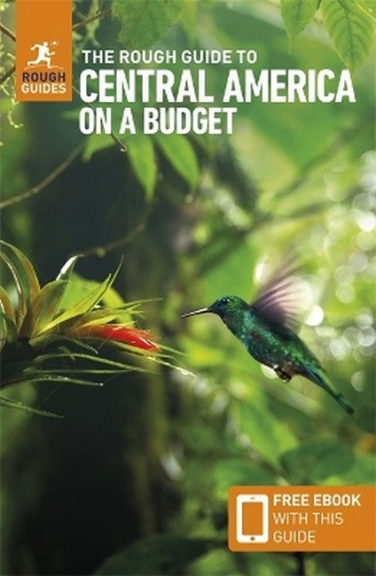 The Rough Guide to Central America on a Budget: Travel Guide with eBook 5/e