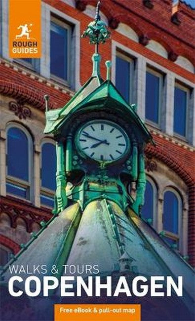 Rough Guides Walks and Tours Copenhagen: Top 14 Itineraries for Your Trip