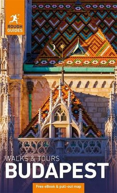 Rough Guides Walks and Tours Budapest: Top 10 Itineraries for Your Trip