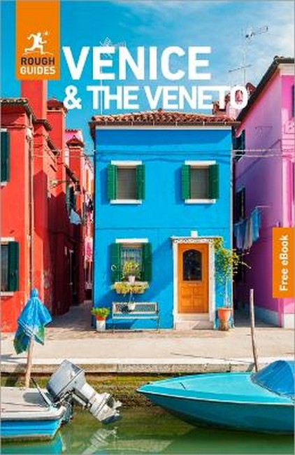 Rough Guides Venice and the Veneto: Travel Guide with eBook 13/e