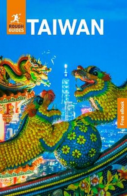 Rough Guides Taiwan: Travel Guide with eBook 6/e