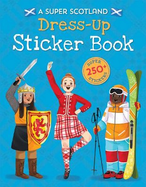 A Super Scotland Dress-up Sticker Book