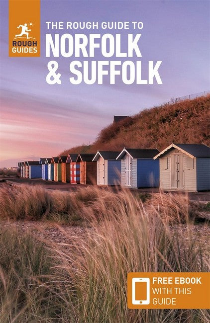 The Rough Guide to Norfolk & Suffolk: Travel Guide with eBook 4/e