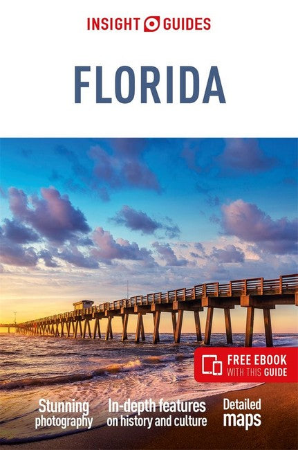 Insight Guides Florida: Travel Guide with eBook 15/e