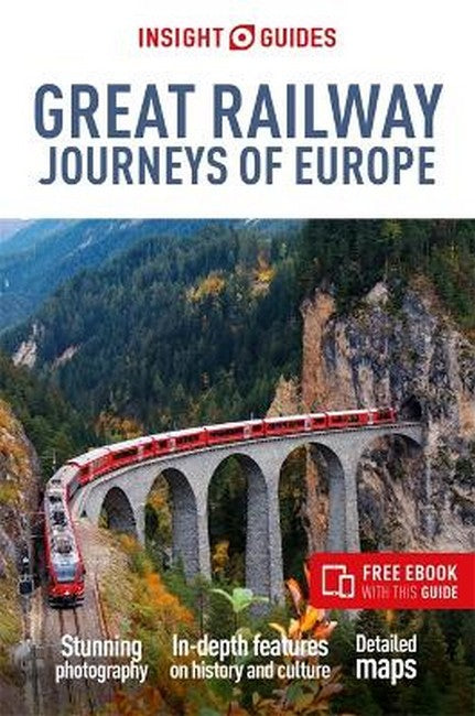 Insight Guides Great Railway Journeys of Europe: Travel Guide with eBook 3/e