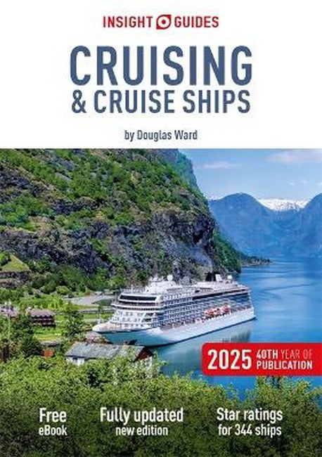 Insight Guides Cruising & Cruise Ships 2025: Cruise Guide with eBook 30/e