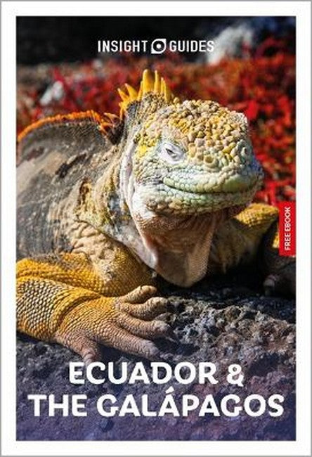 Insight Guides Ecuador and the Galapagos: Travel Guide with eBook 9/e