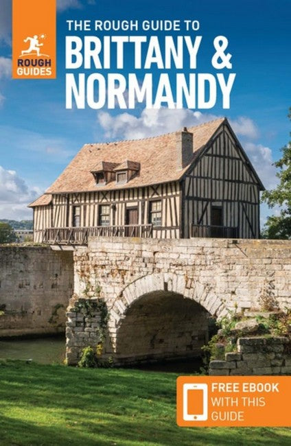 The Rough Guide to Brittany & Normandy: Travel Guide with eBook 14/e