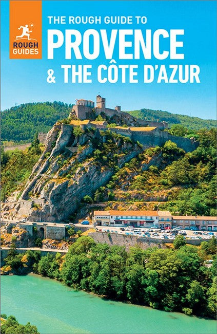 The Rough Guide to Provence & the Cote d'Azur: Travel Guide with eBook 11/e